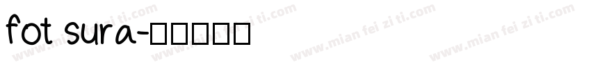 fot sura字体转换